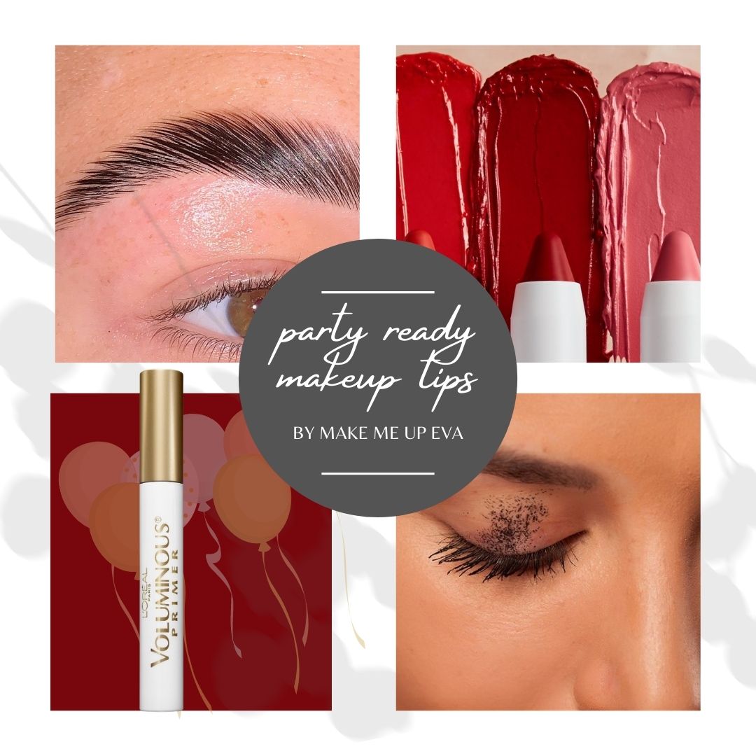 Party Ready Make Up Tips by Make Me Up Eva